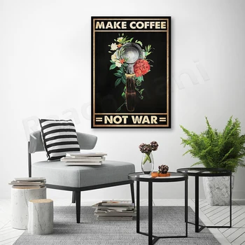Кафе и цвете правят кафе не война плакат, реколта цвете и кафе плакат - Изображение 1  