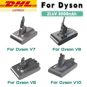 21.6V 8000mAh Подмяна на литиева батерия за Dyson V6 V7 V8 V10 SV12 DC62 SV11 SV10 Ръчна прахосмукачка резервна - Изображение 1  