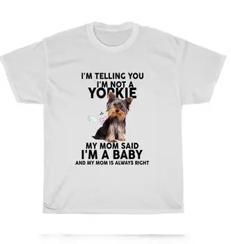 Куче кученце любовник Казвам ти, че не съм йорки, майка ми каза, че съм бебешка тениска с дълъг ръкав - Изображение 1  