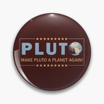 Направете Плутон отново планета Мек бутон ПИН жени карикатура дрехи бижута значка метална яка брошка сладък подарък декор смешно - Изображение 1  